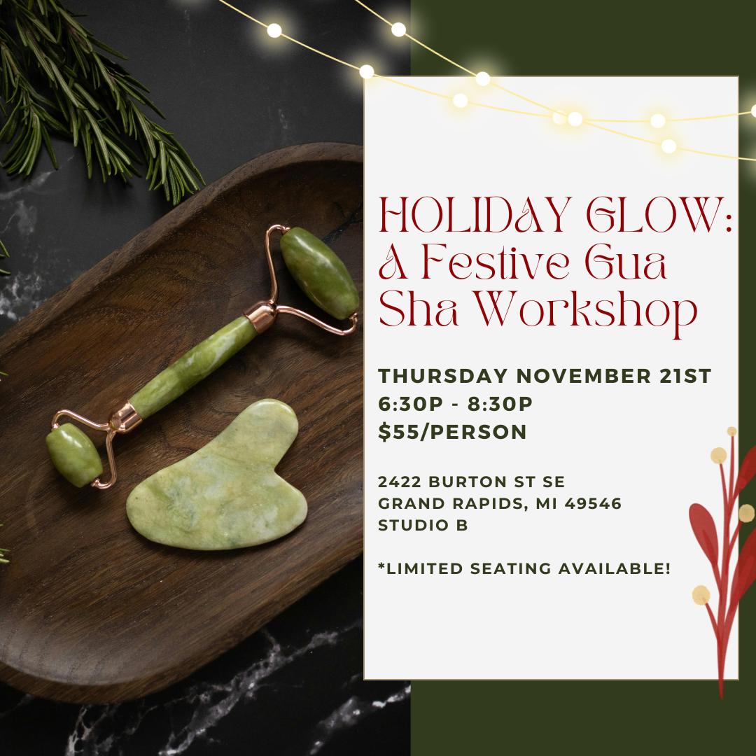 Promotional image for 'The Holiday Glow: A Festive Gua Sha Workshop' at SolRae Wellness Spa, featuring festive decor and Gua Sha tools, inviting participants to rejuvenate their skincare routine.